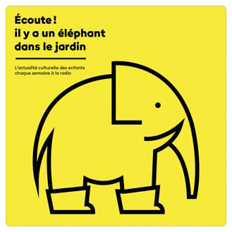 podcast Ecoute il y a un éléphant dans le jardin